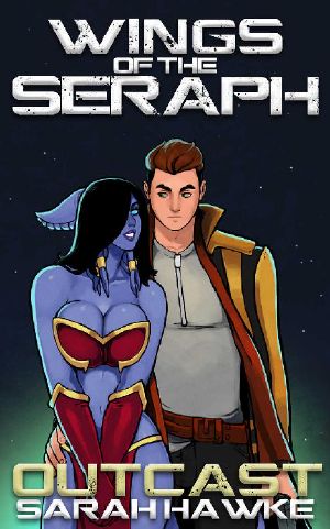 [Wings of the Seraph 02] • Outcast